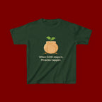 Kids Tee — "When GOD steps in, Miracles happen." Inspirational Christian T‑Shirt with Sprout Pot Design
