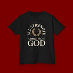 Kids T-Shirt – "All Strength Comes From God" Faith Tee for Boys & Girls