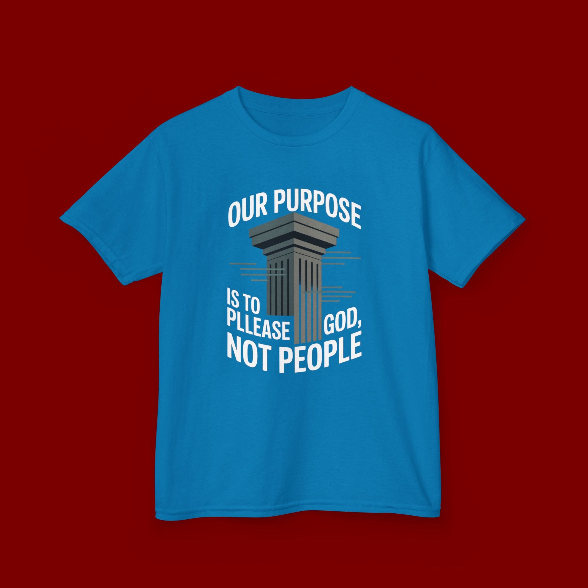 Kids T-Shirt — "Our Purpose Is To Please God, Not People" Faith Graphic Tee