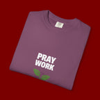 Pray Work, Trust God T-Shirt — Faith Gardening Inspirational Tee