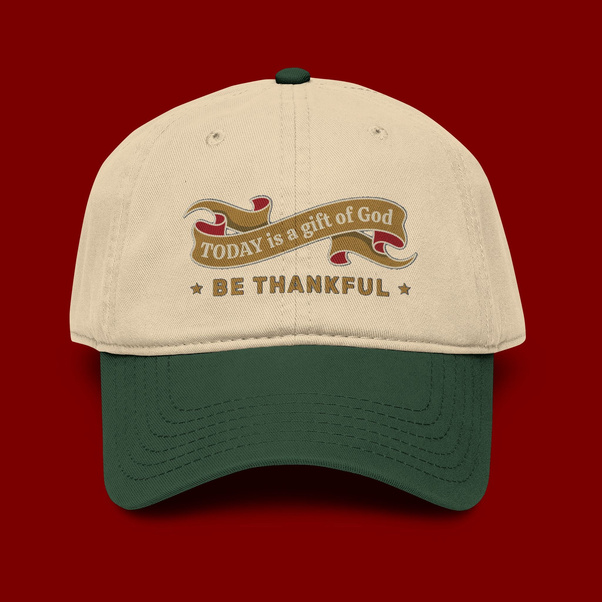 Be Thankful Baseball Cap — "Today is a Gift of God" Embroidered Hat