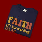 Faith Acronym T-Shirt — "FAITH: Forwarding All Issues To Heaven" Christian Tee