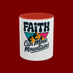 Faith Can Move Mountains Coffee Mug