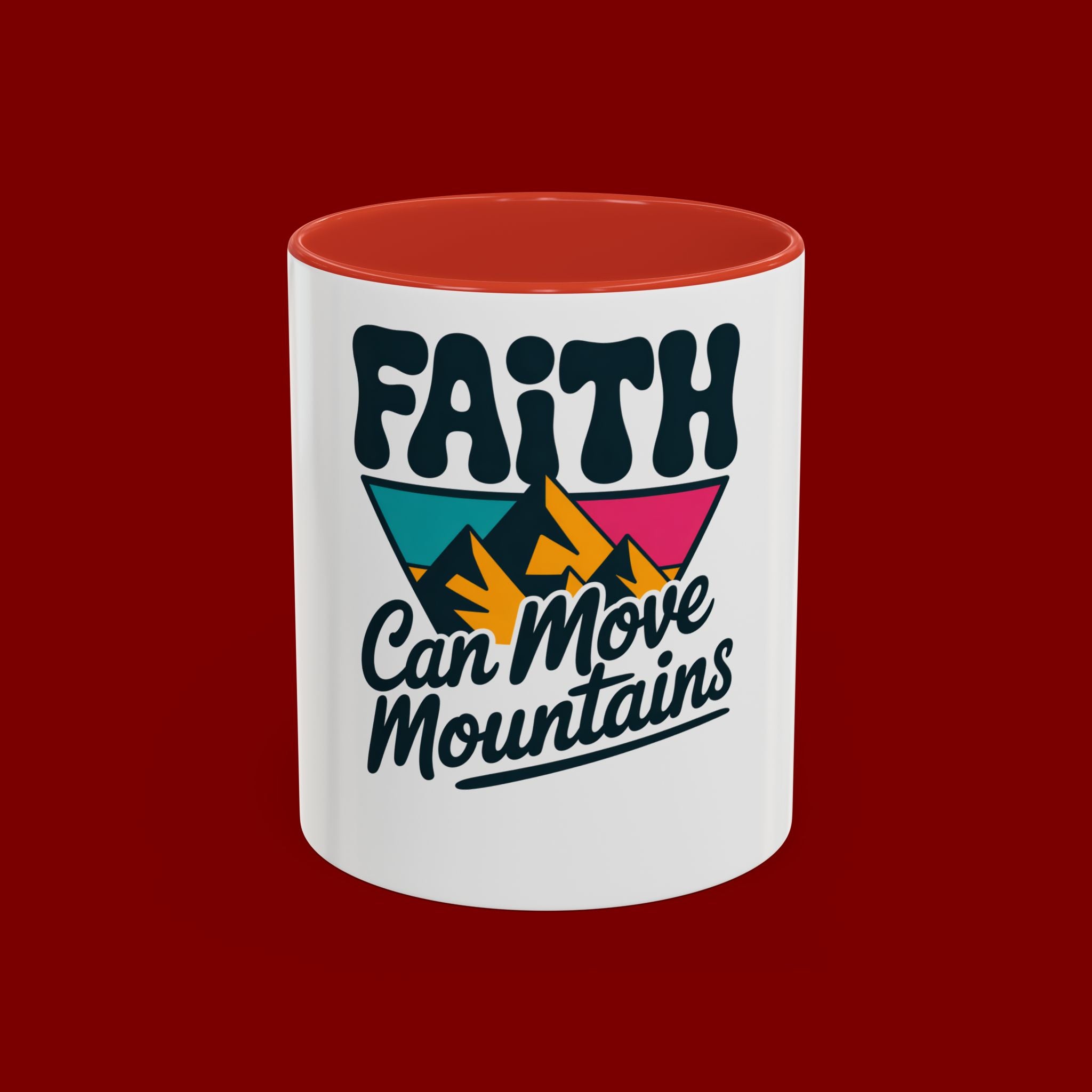 Faith Can Move Mountains Coffee Mug