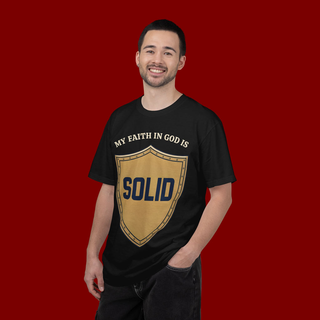 Solid Faith Shield T-Shirt — "My Faith in God Is Solid" Christian Tee