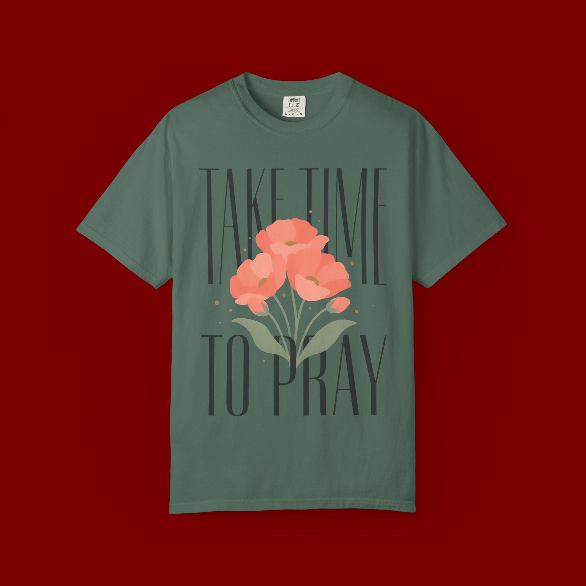 T-Shirt — "Take Time to Pray" Floral Christian Tee