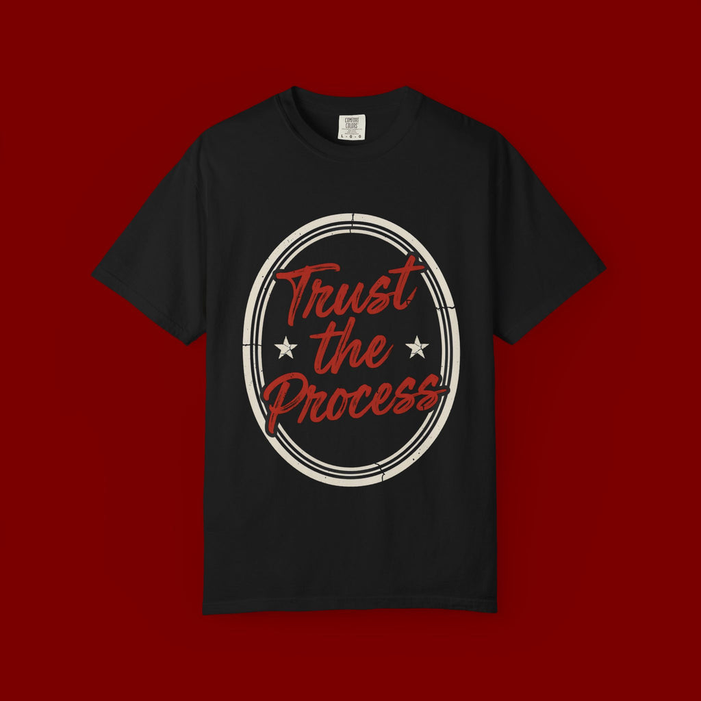 Trust the Process T-Shirt