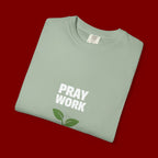 Pray Work, Trust God T-Shirt — Faith Gardening Inspirational Tee