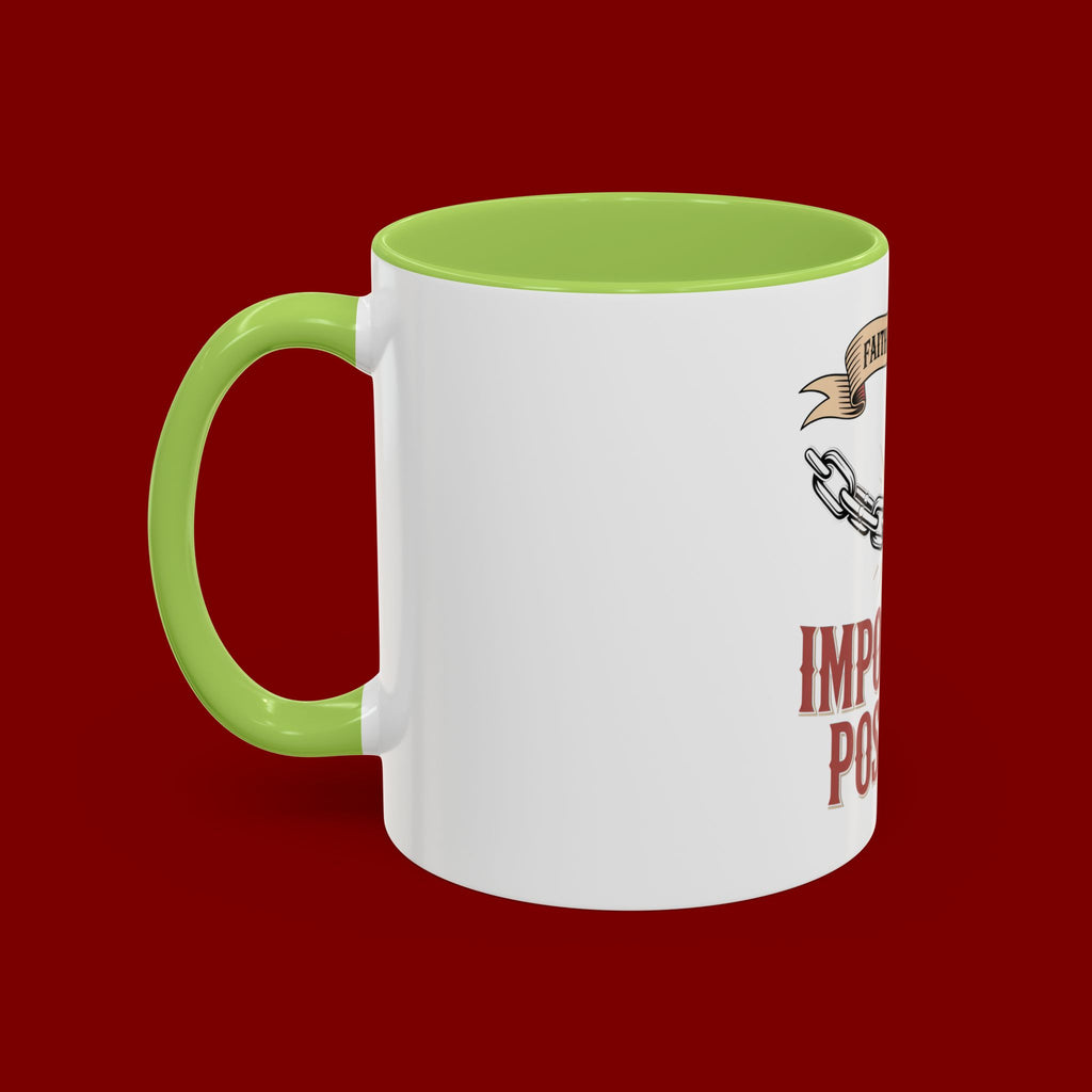 Accent Coffee Mug — "Faith Makes the Impossible Possible" Inspirational Ceramic Mug
