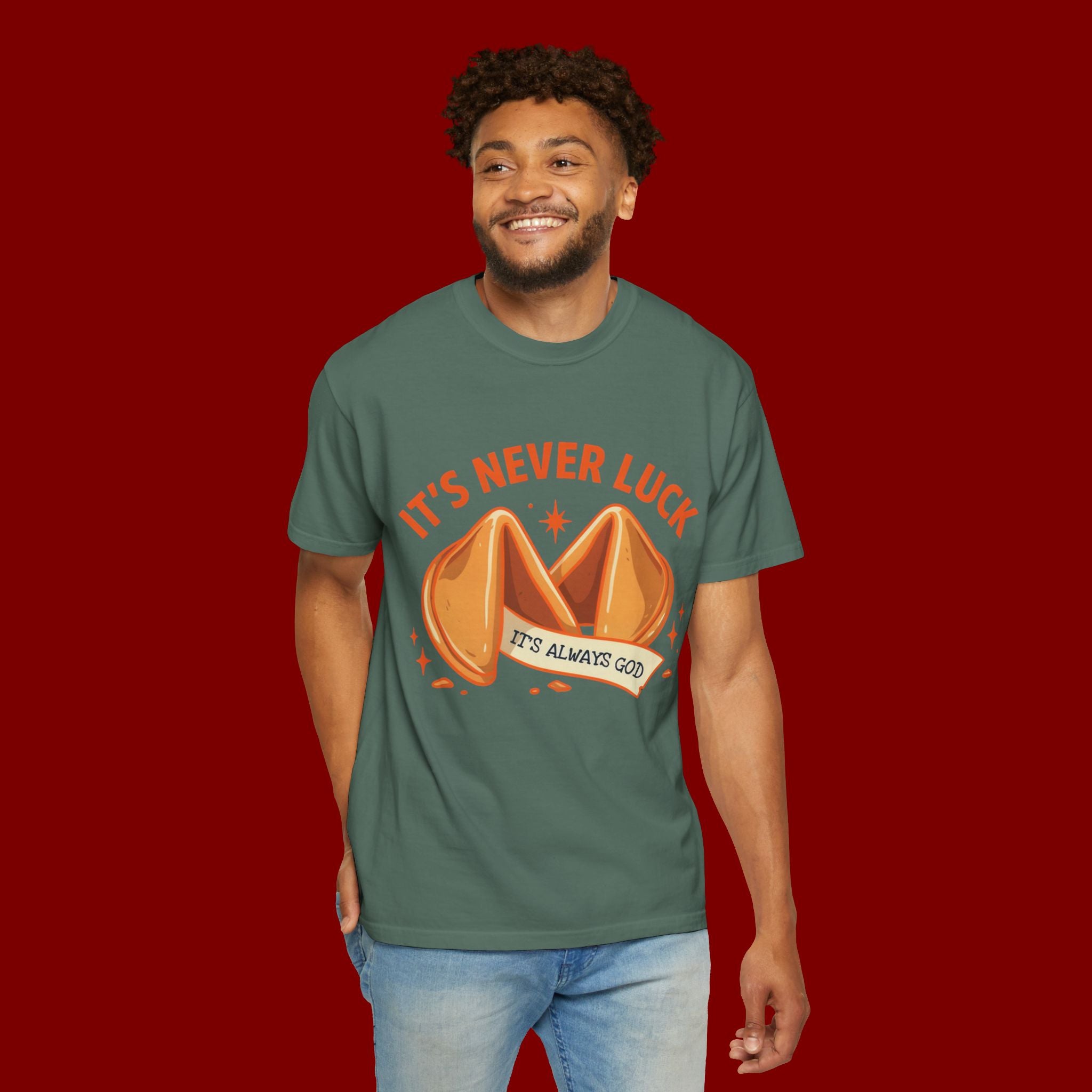 Christian Graphic T-Shirt — “It’s Never Luck, It’s Always God” Fortune Cookie Design