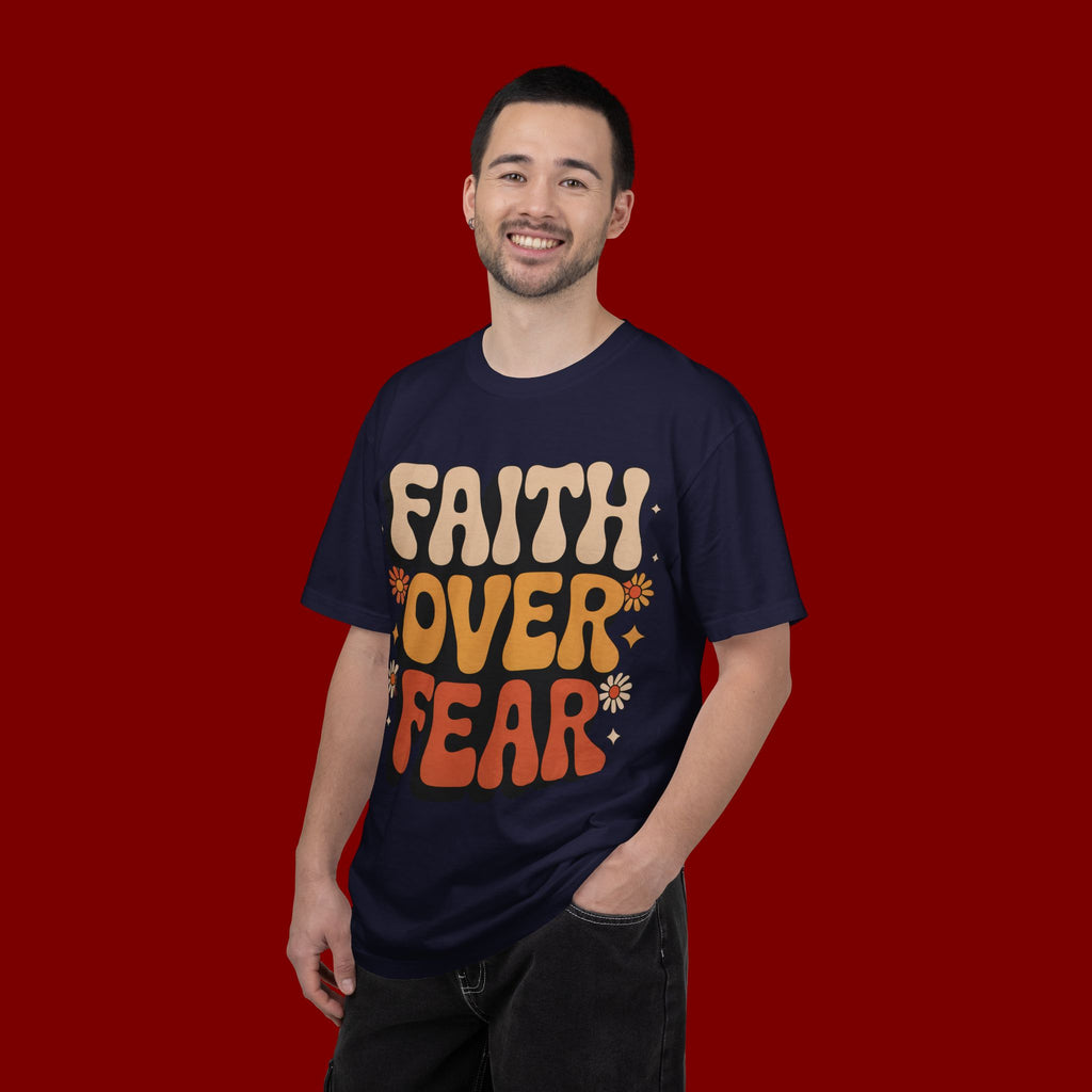 Faith Over Fear T‑Shirt — Retro Floral Inspirational Tee