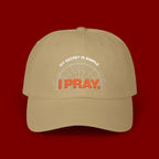 I PRAY Dad Cap — Embroidered Faith Baseball Hat