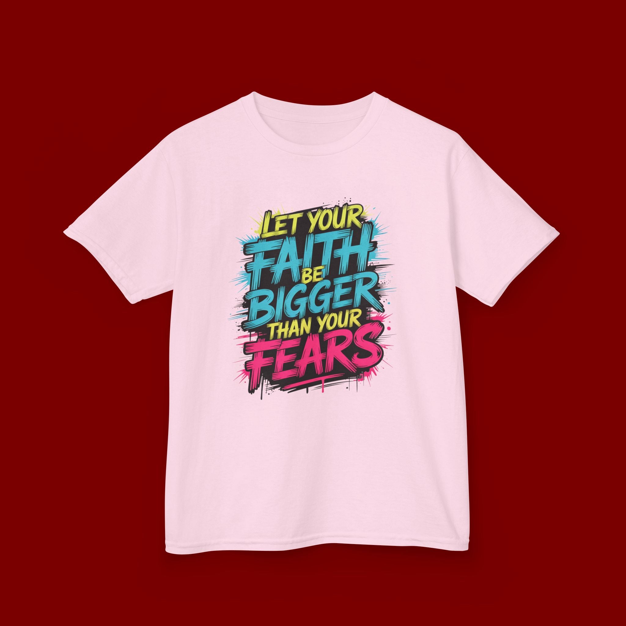 Kids Tee — "Let Your Faith Be Bigger Than Your Fears" Inspirational Graphic