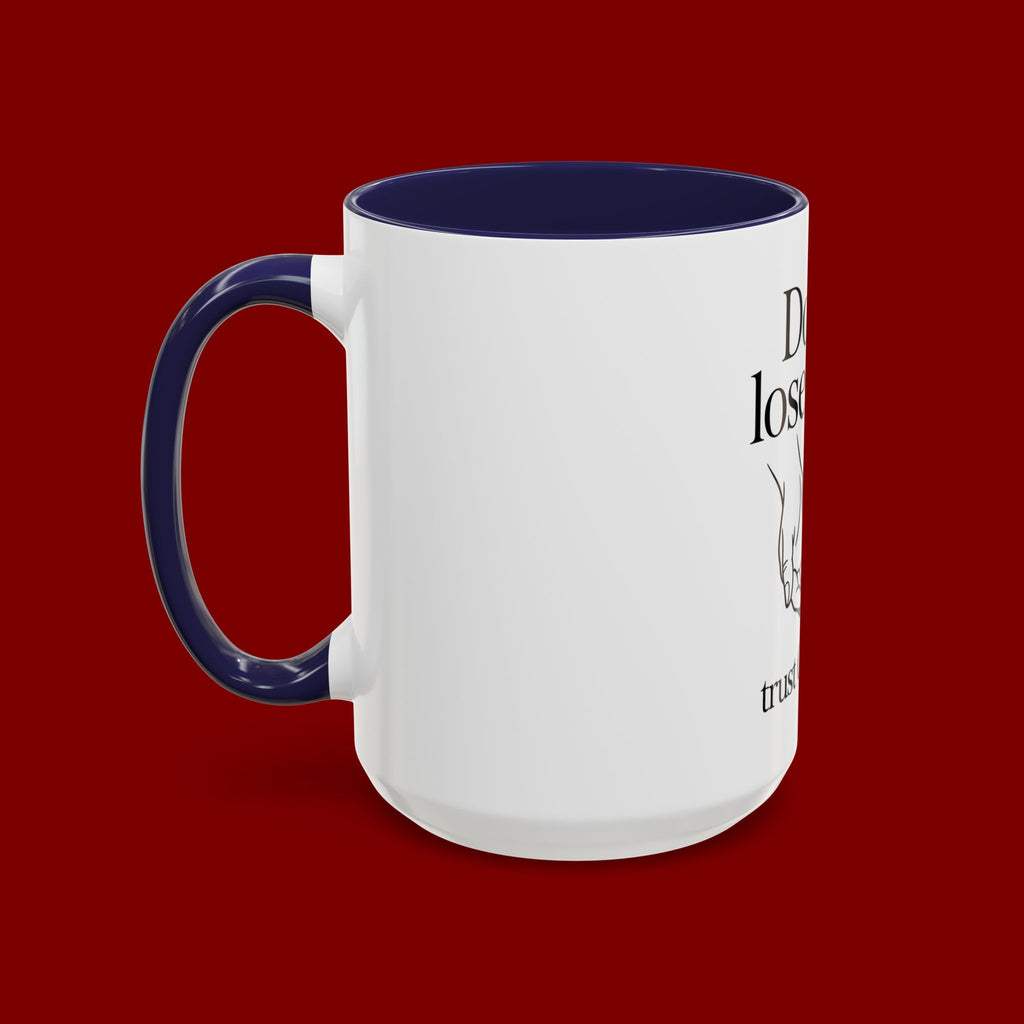 Do Not Lose Heart Accent Coffee Mug — Trust God’s Plan Inspirational Christian Mug