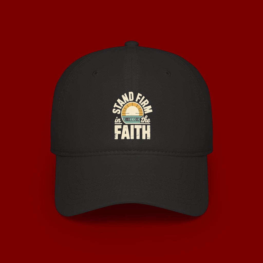 Stand Firm in the Faith Baseball Cap — Christian Faith Dad Hat