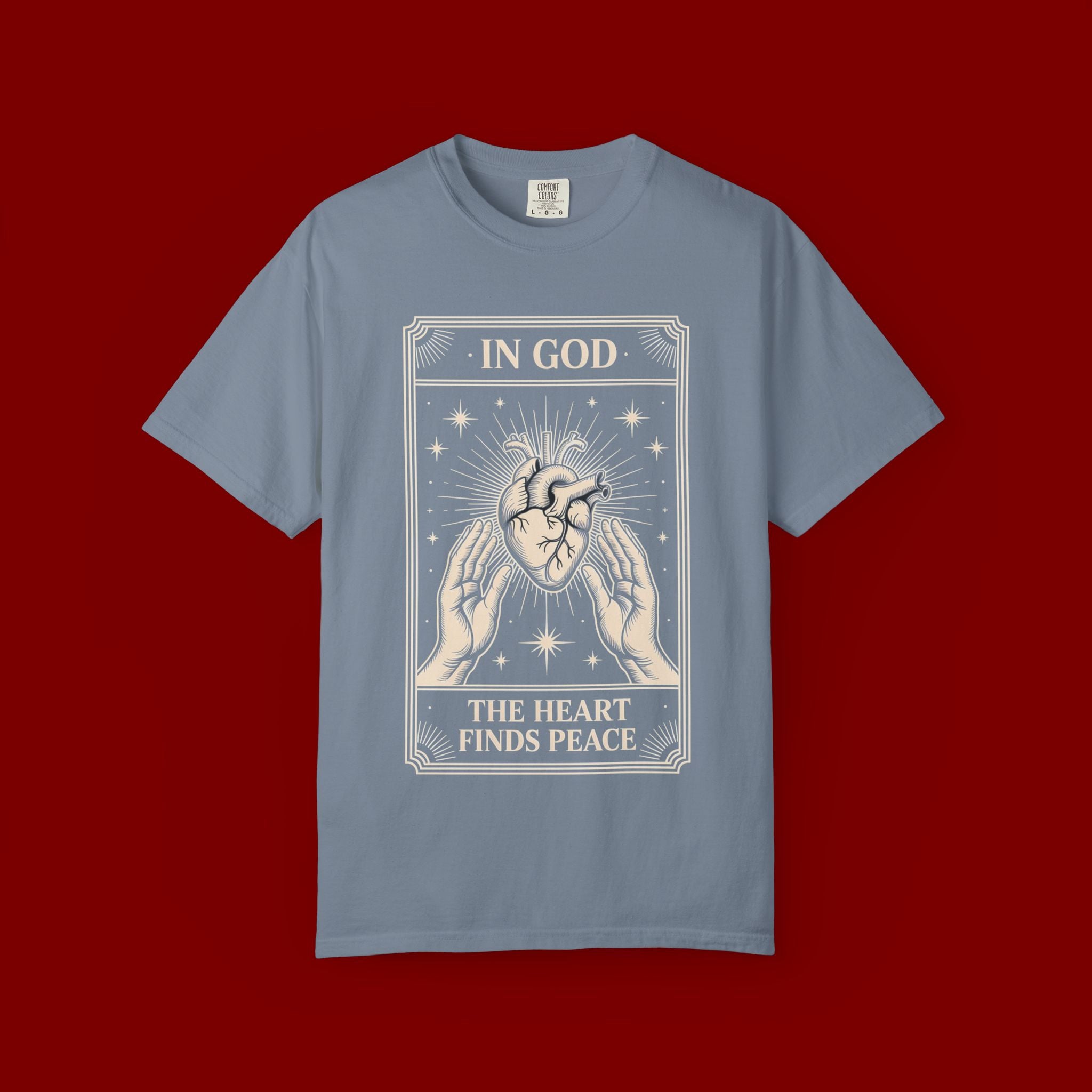 In God The Heart Finds Peace T-Shirt — Faith Graphic Tee