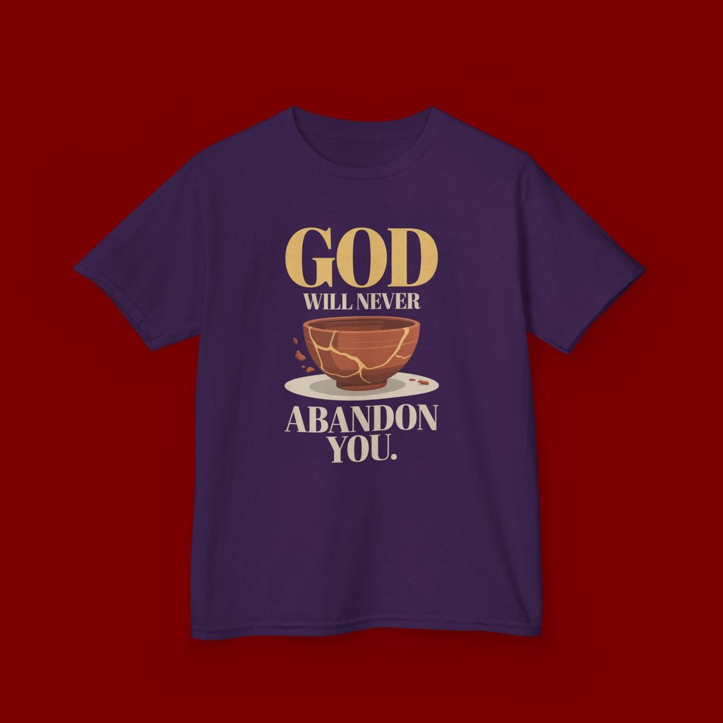Kids Tee — "God Will Never Abandon You" Faith Graphic