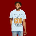 God The Creator T-Shirt — My Help Is Only From God Faith Tee