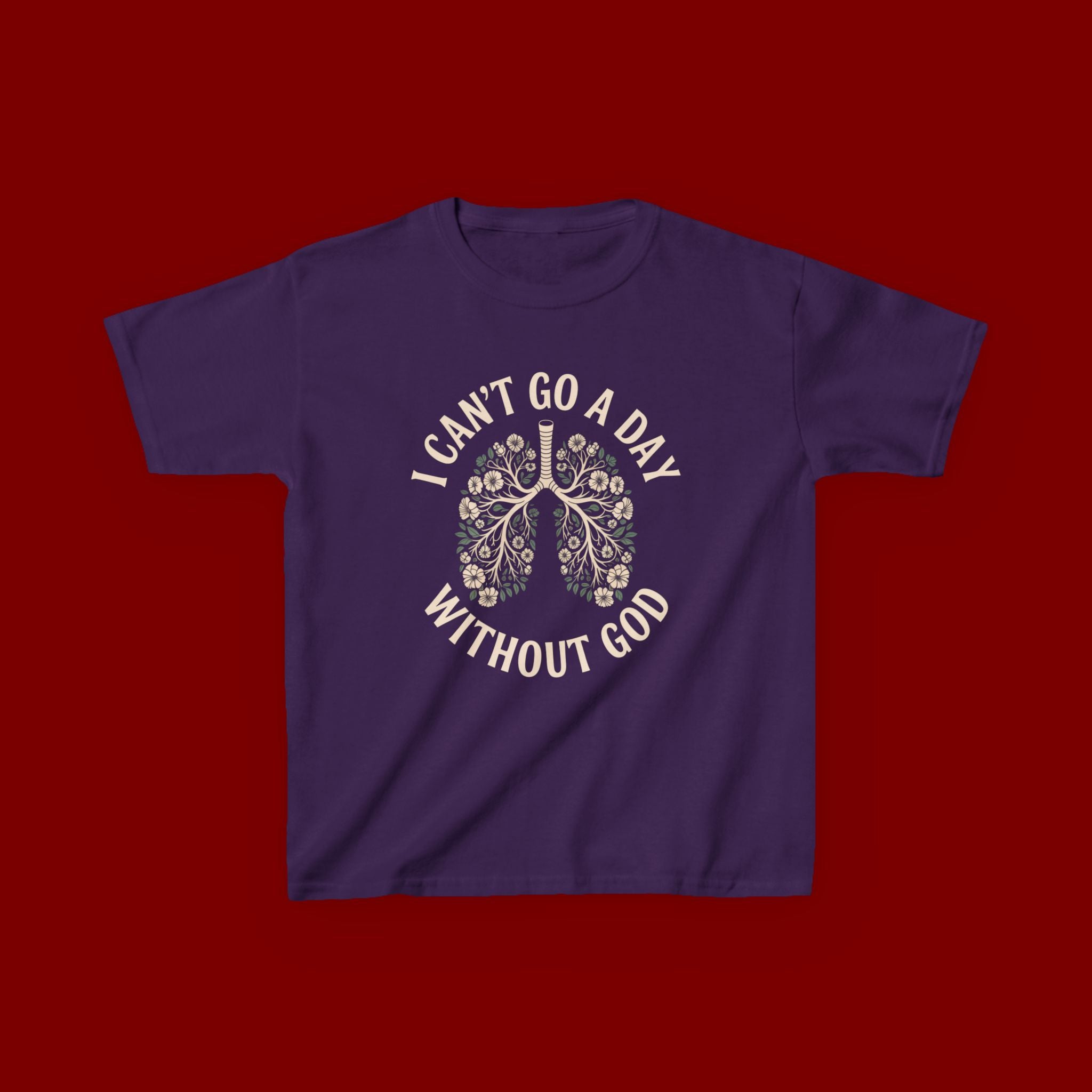 Kids T-Shirt – "I Can't Go a Day Without God" Floral Lungs Christian Tee