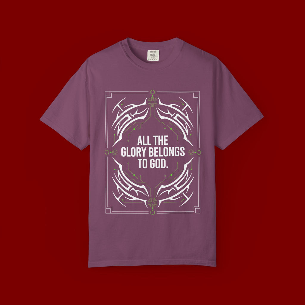 All The Glory Belongs To God T-Shirt — Faith Graphic Tee