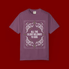 All The Glory Belongs To God T-Shirt — Faith Graphic Tee