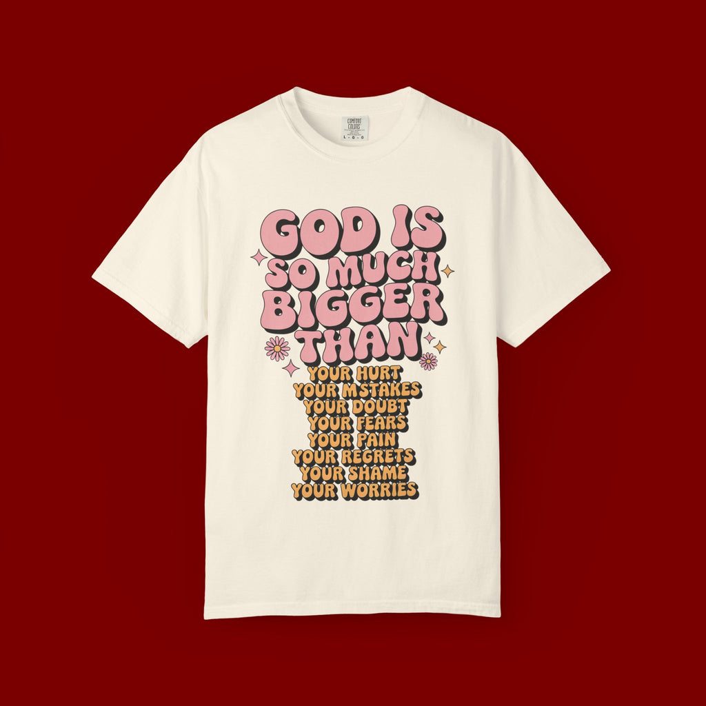 God Is So Much Bigger Tee — Retro Faith Graphic T-Shirt