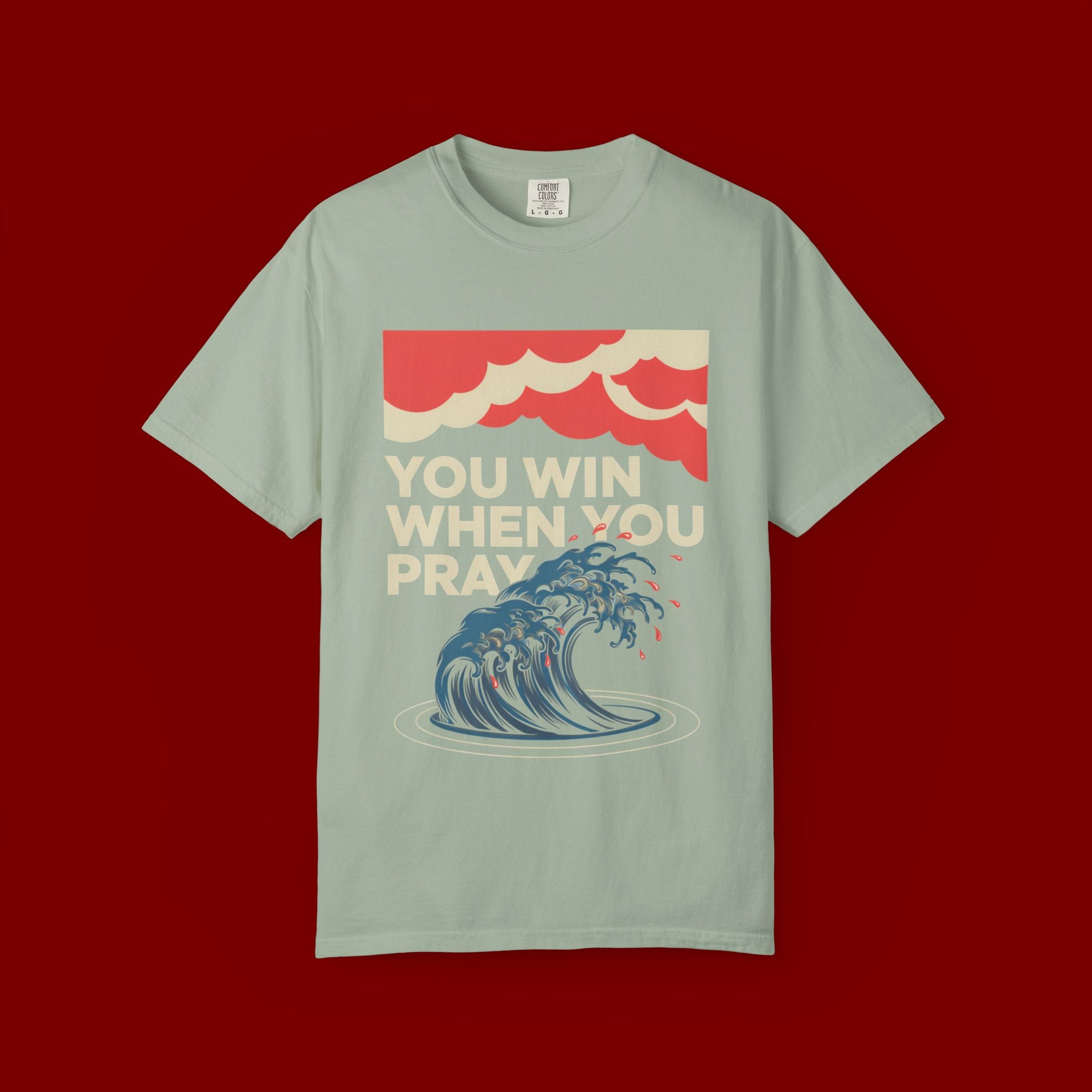 You Win When You Pray T-Shirt — Vintage Wave Faith Tee