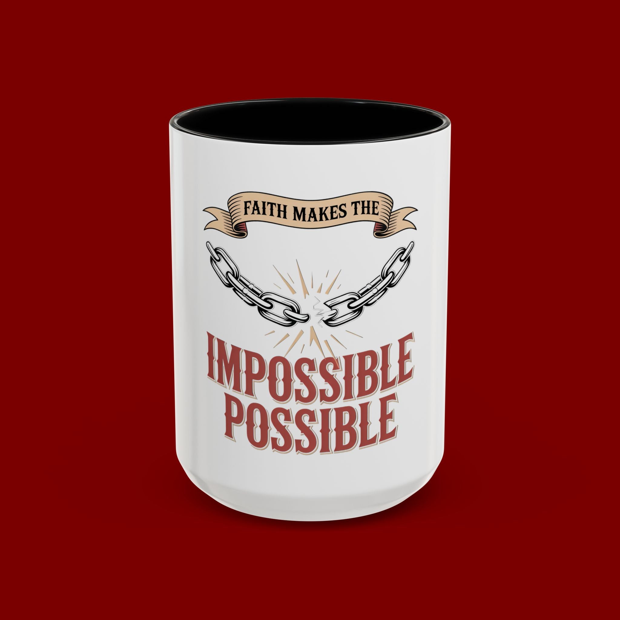 Accent Coffee Mug — "Faith Makes the Impossible Possible" Inspirational Ceramic Mug