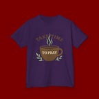 Kids Tee — "Take Time to Pray" Coffee Cup Faith Graphic