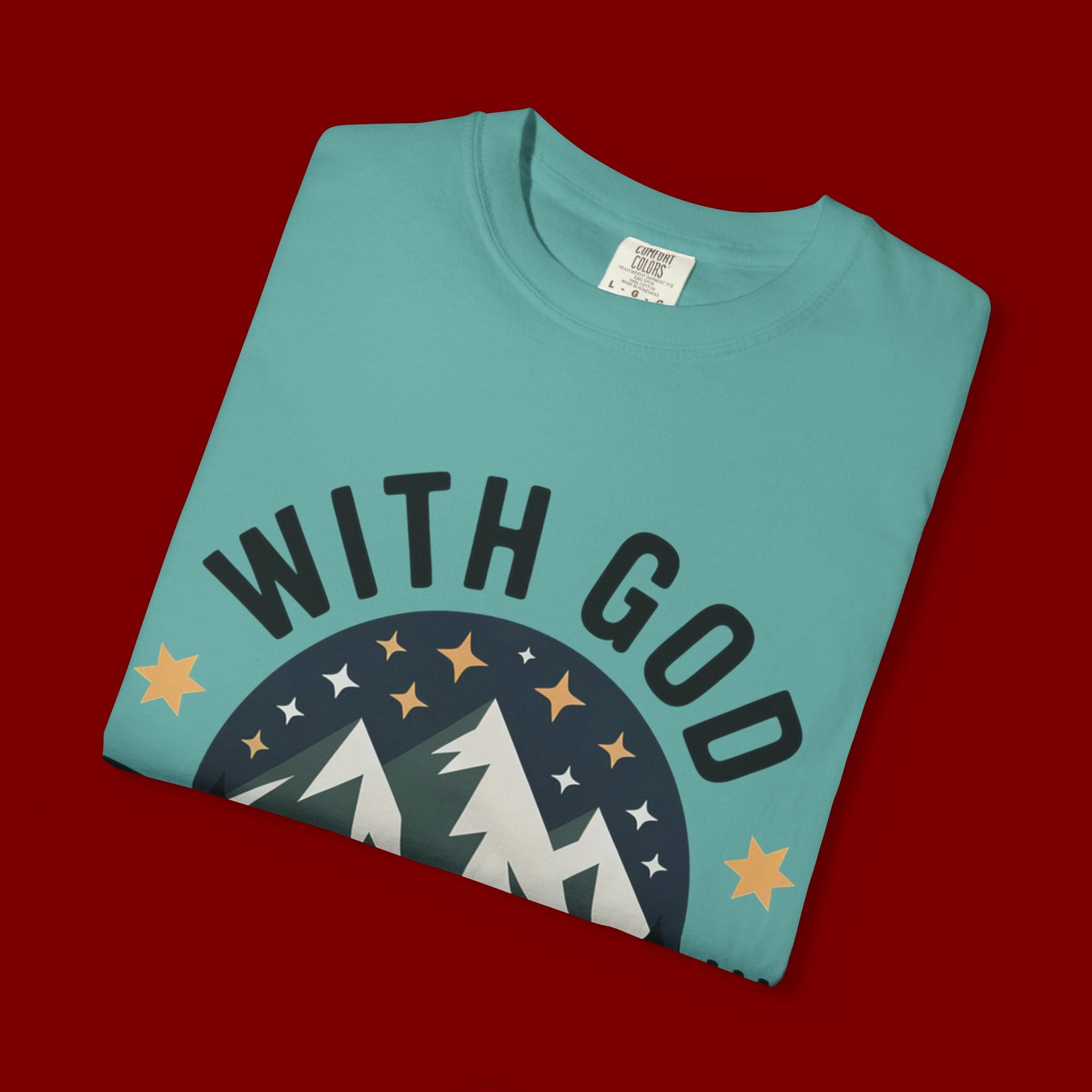 Faith-Based Mountain T-Shirt — "With God All Things Are Possible"