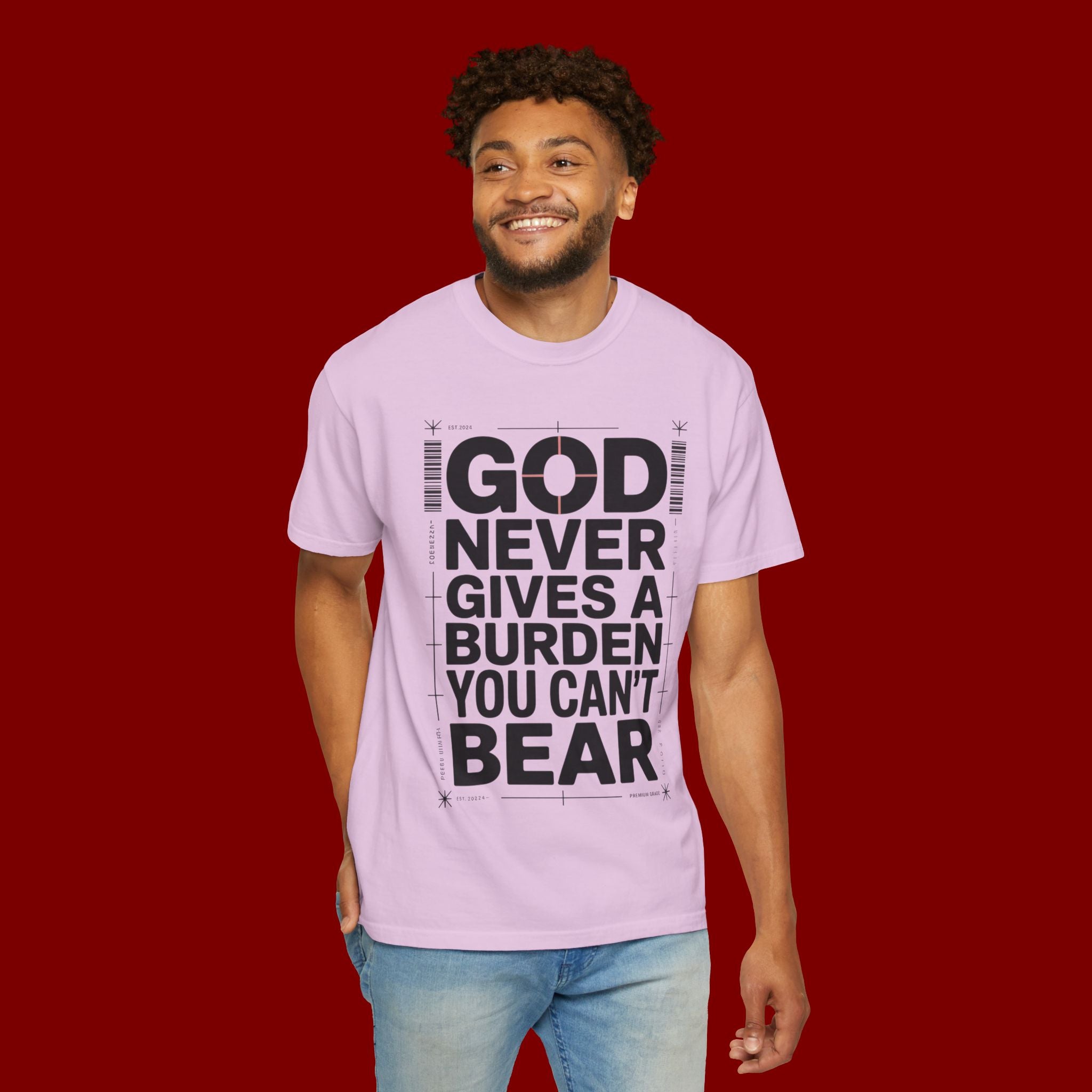Christian Inspirational T-Shirt — "God Never Gives a Burden You Can't Bear" Motivational Tee