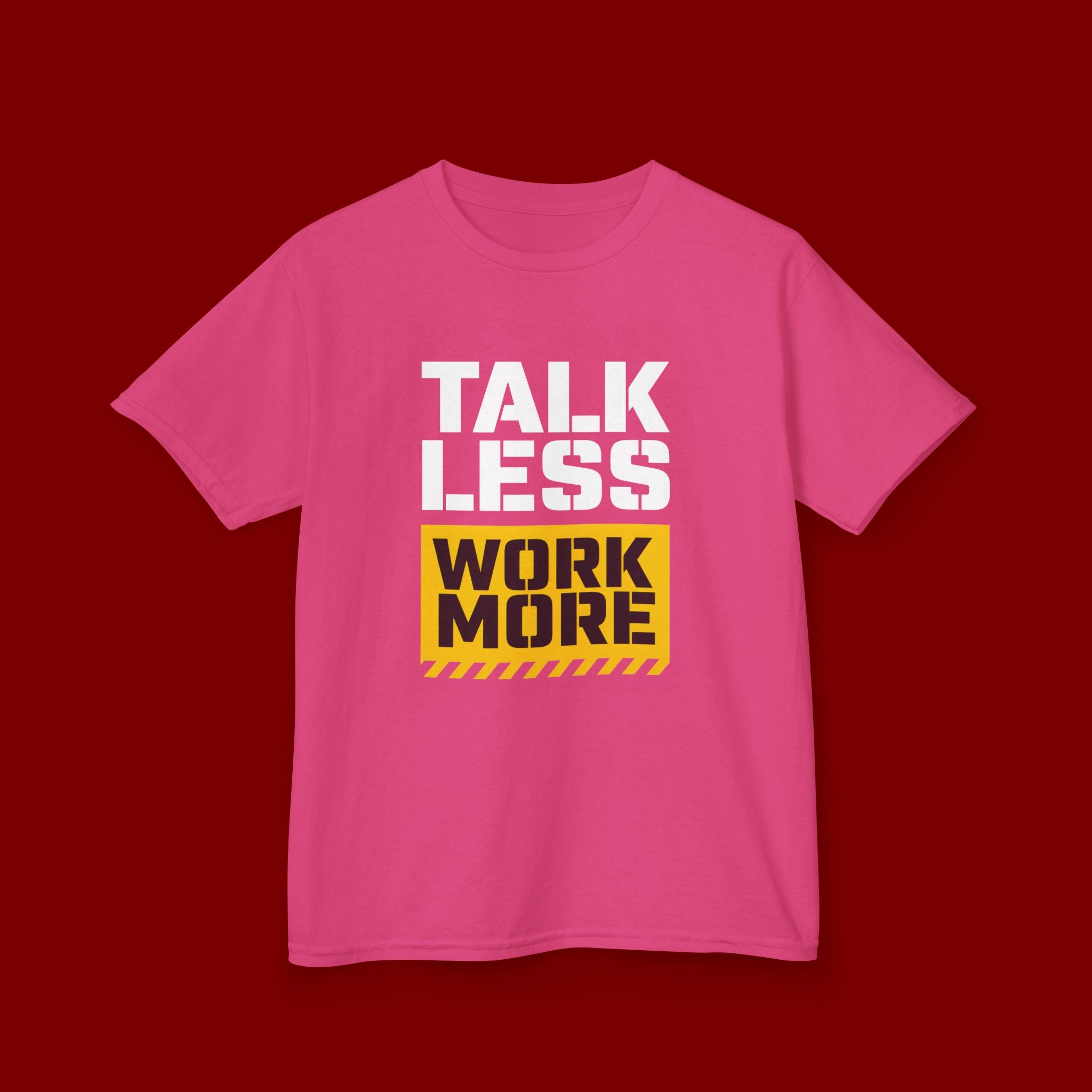 Kids T-Shirt — "Talk Less Work More" Bold Motivational Tee
