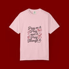 Pray On It Pray Over It Pray Through It T‑Shirt