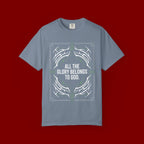 All The Glory Belongs To God T-Shirt — Faith Graphic Tee