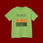 Kids T‑Shirt — "Prayer Will Change Everything" Inspirational Faith Tee