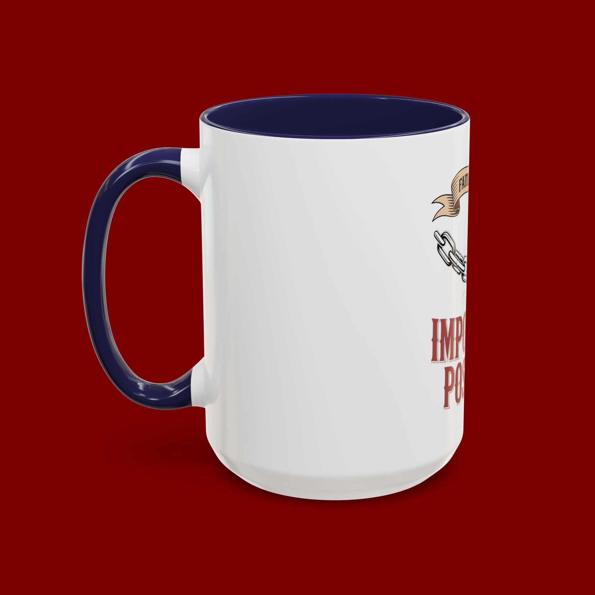 Accent Coffee Mug — "Faith Makes the Impossible Possible" Inspirational Ceramic Mug