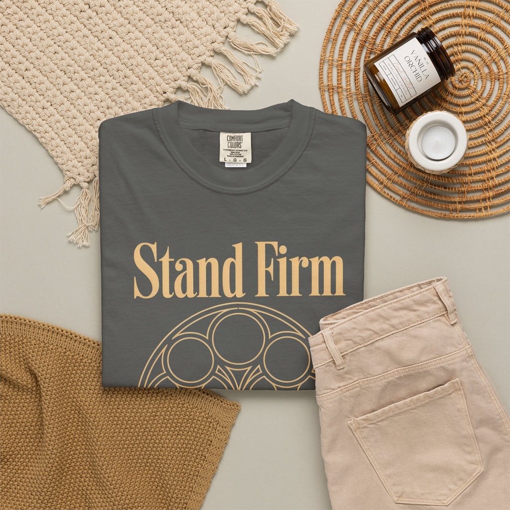 Stand Firm in the Faith T-Shirt