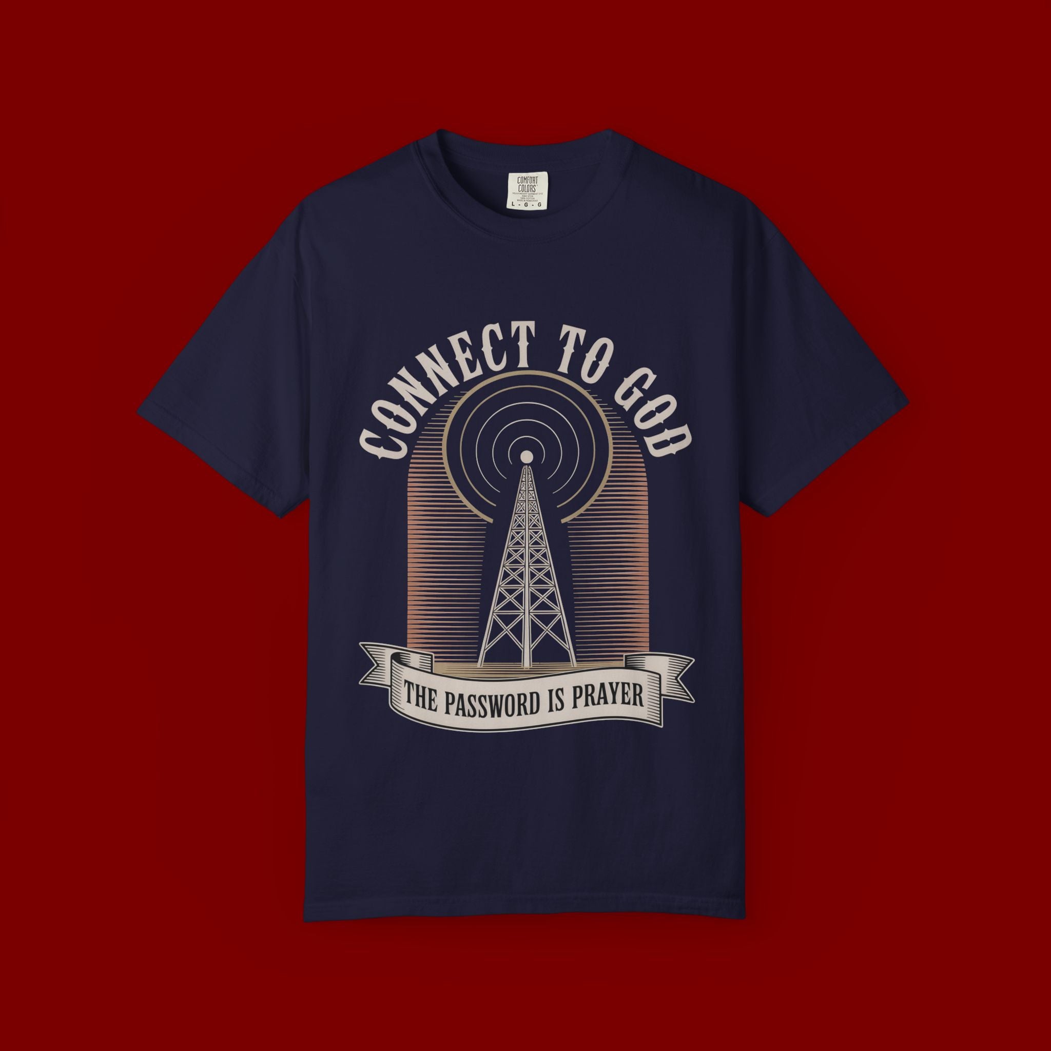 Connect to God T-Shirt — "The Password Is Prayer" Christian Faith Graphic Tee