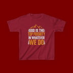 Kids Tee - "God Is the Top Priority in Whatever We Do" Faith Mountain Graphic