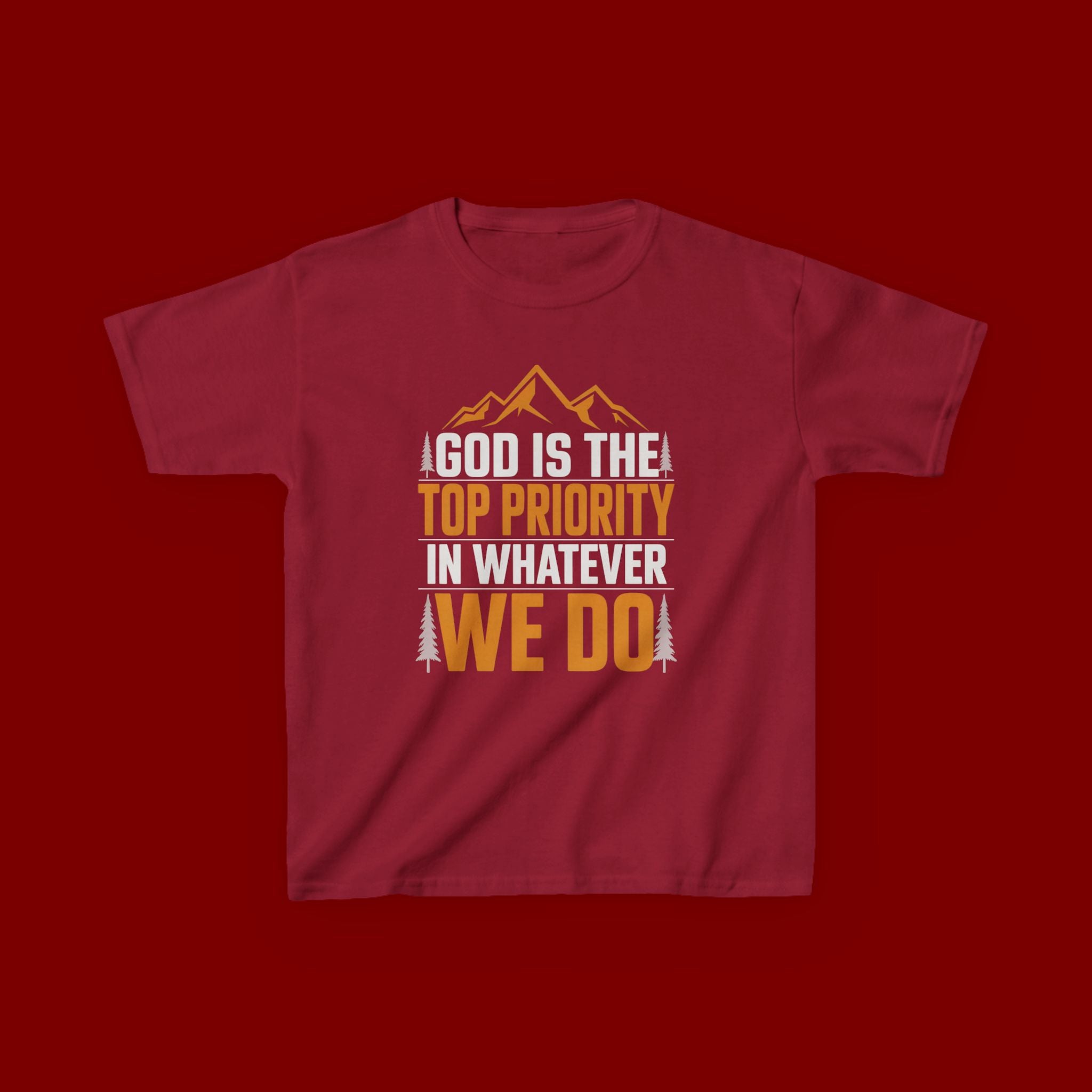 Kids Tee - "God Is the Top Priority in Whatever We Do" Faith Mountain Graphic