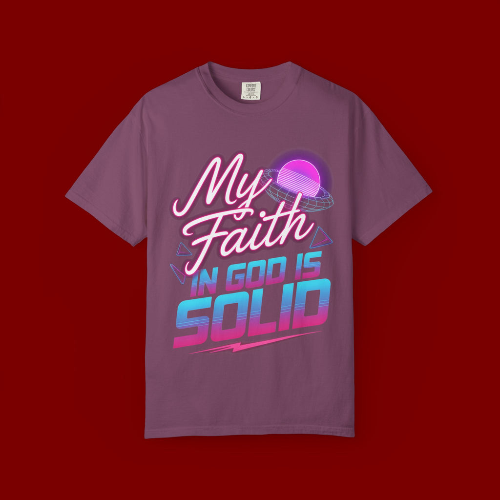 Faith T-Shirt — "My Faith in God Is Solid" Retro Graphic Tee