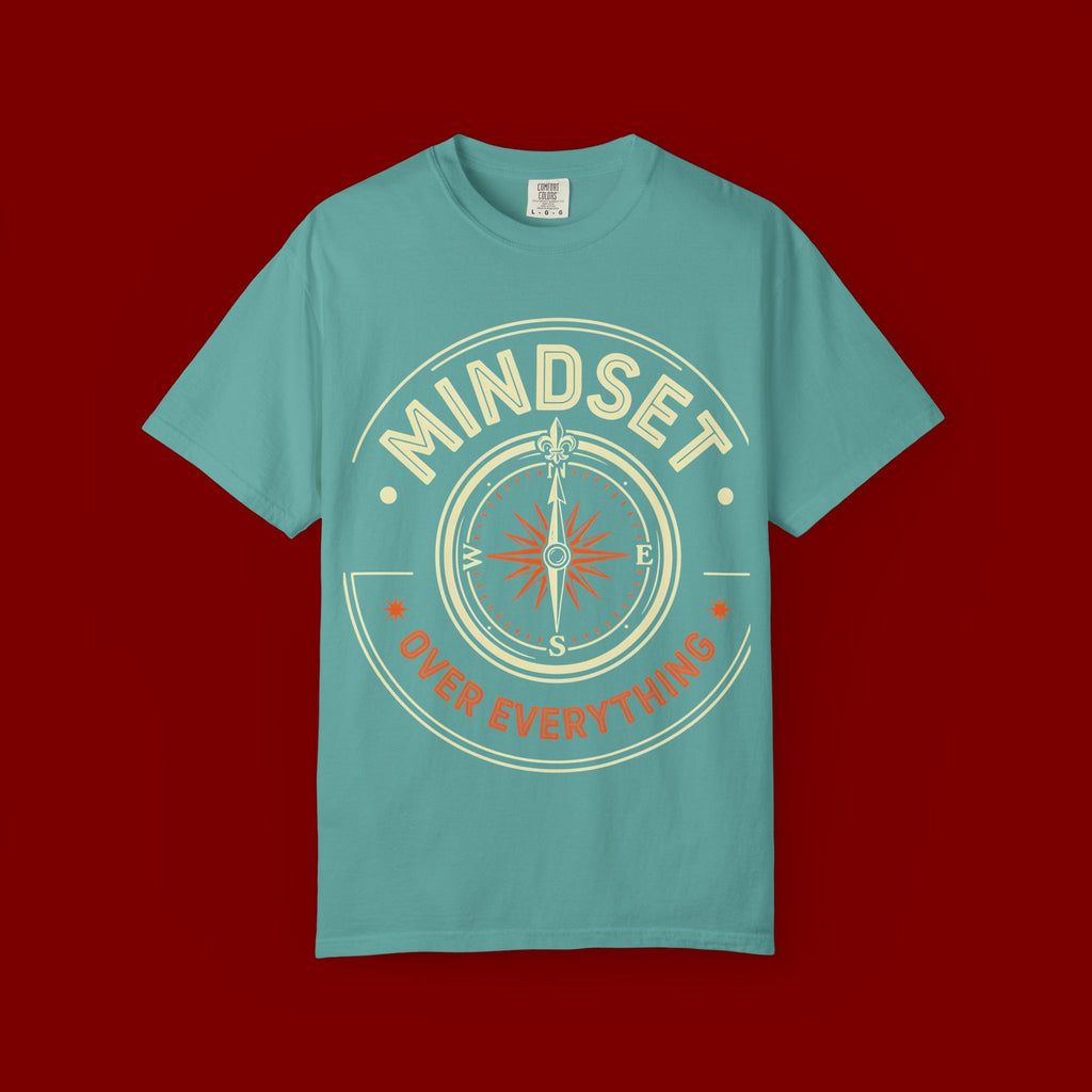 Mindset Over Everything T-Shirt — Positive Vibes Compass Graphic Tee
