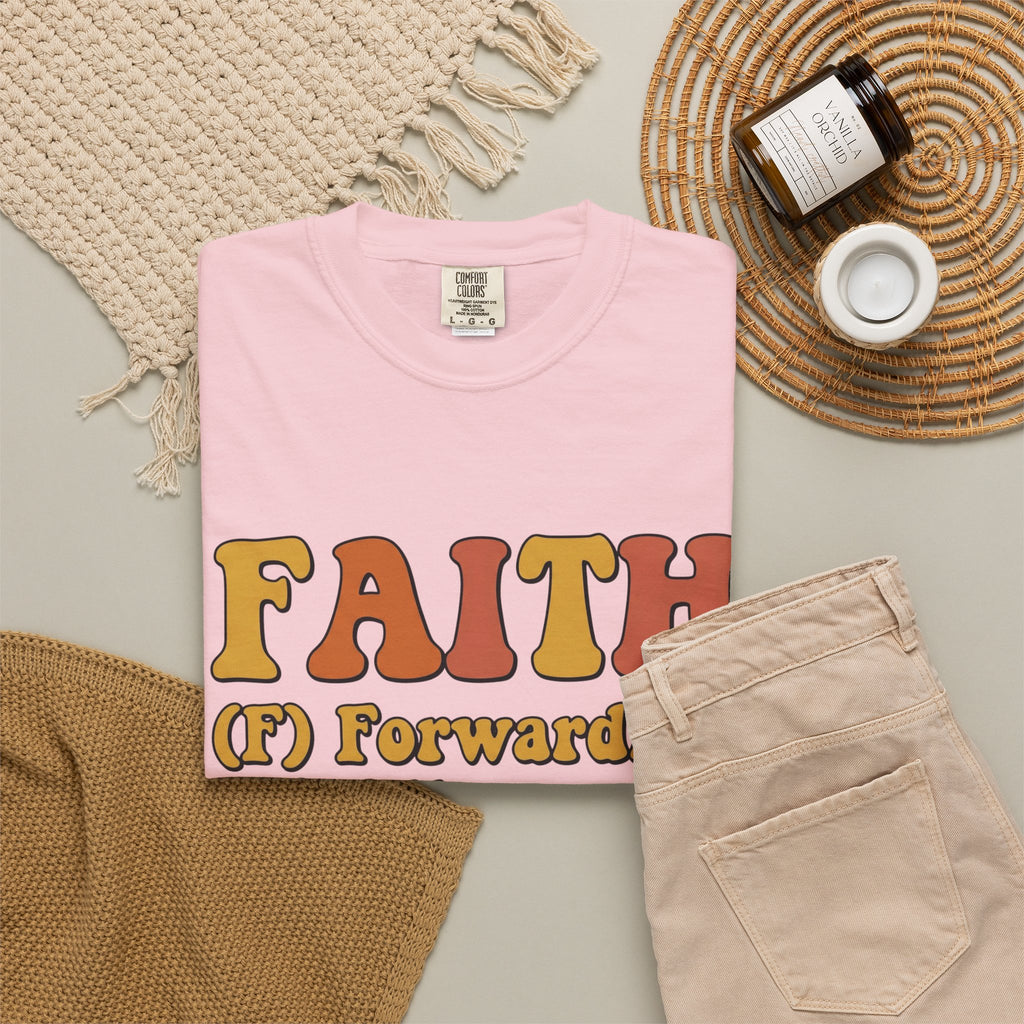 Faith Acronym T-Shirt — "FAITH: Forwarding All Issues To Heaven" Christian Tee