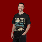 Family Faith Friends T-Shirt — Retro Christian Inspirational Tee