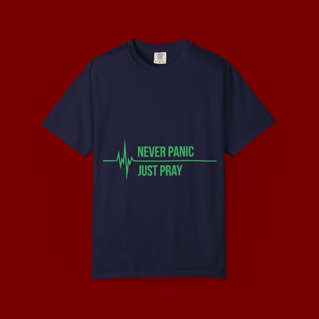Prayer Tee — "Never Panic Just Pray" Graphic T-Shirt