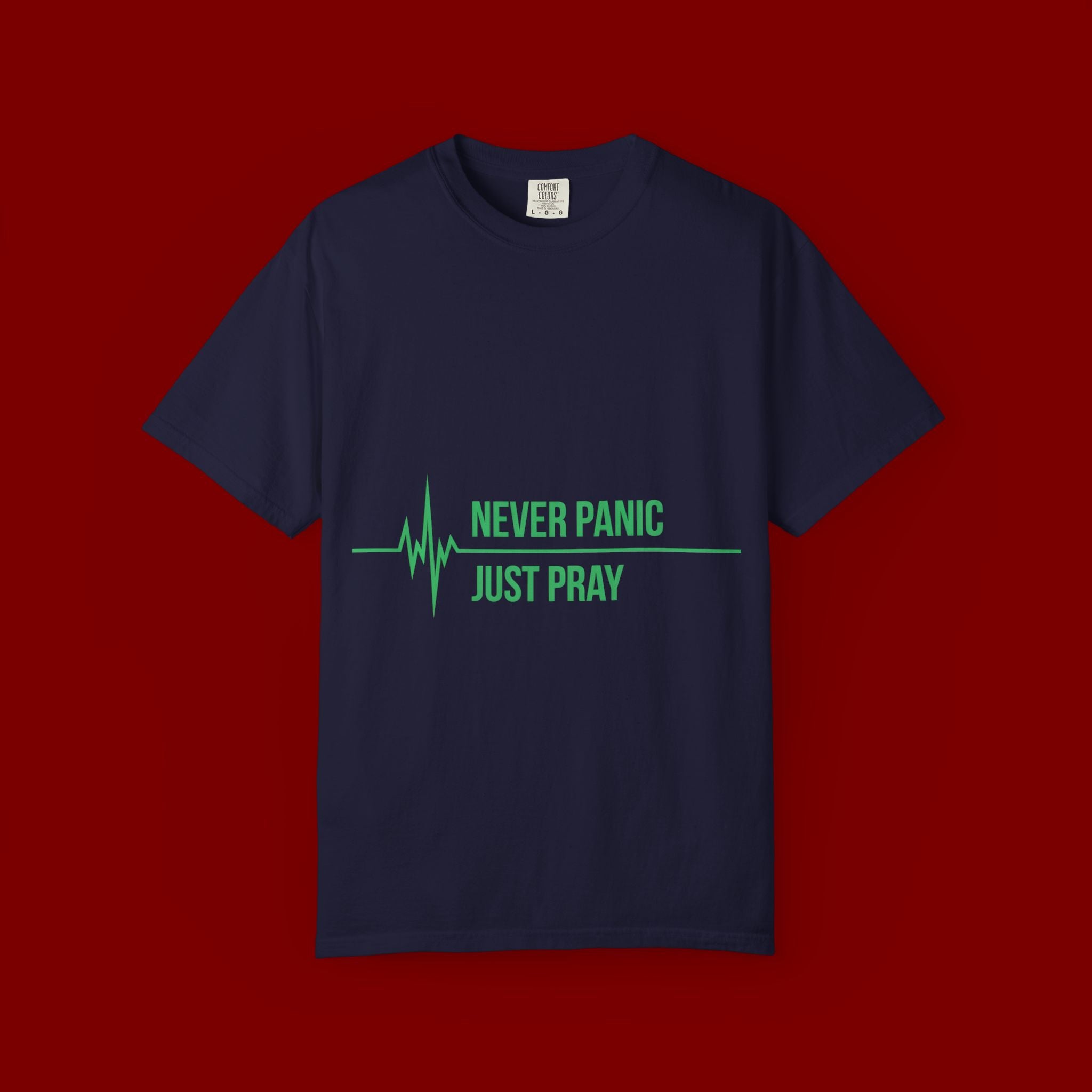 Prayer Tee — "Never Panic Just Pray" Graphic T-Shirt