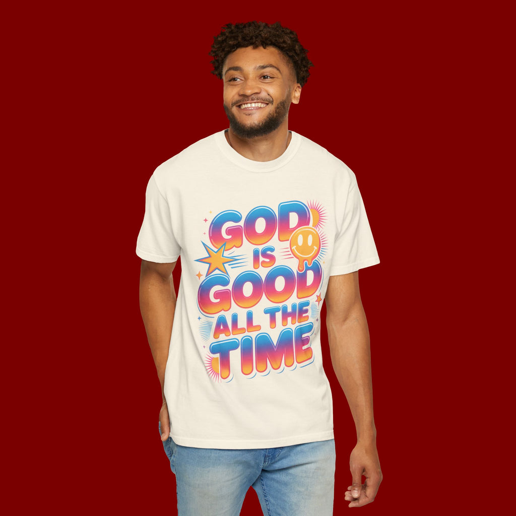 God Is Good All The Time T-Shirt — Positive Christian Graphic Tee