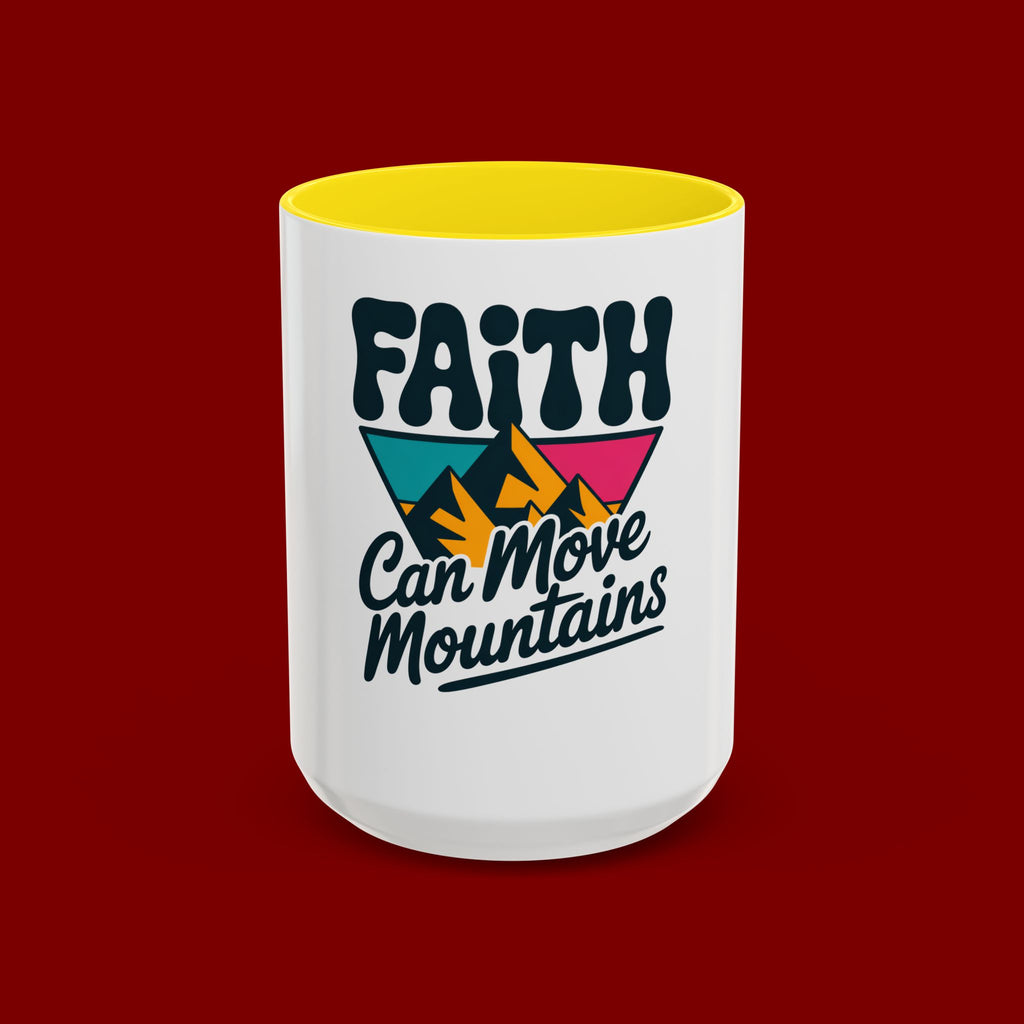 Faith Can Move Mountains Coffee Mug