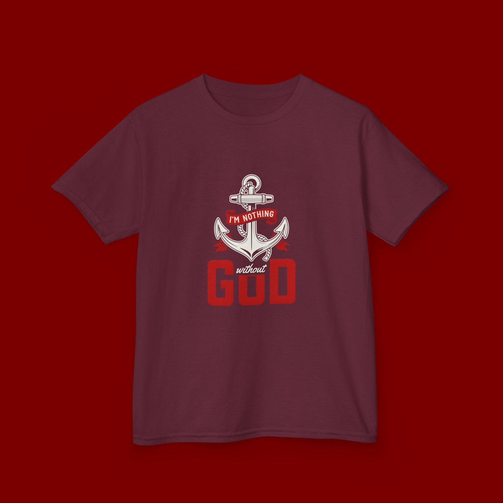 Kids Anchor T‑Shirt – "I'm Nothing Without God" Christian Tee for Boys & Girls