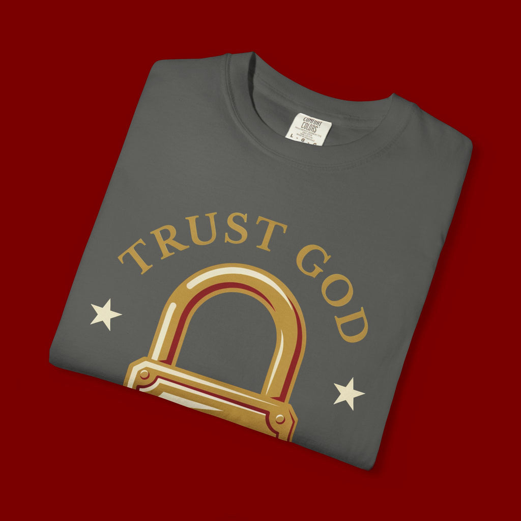 Trust God Lock T-Shirt — Christian Faith Tee “Trust God No Matter What”